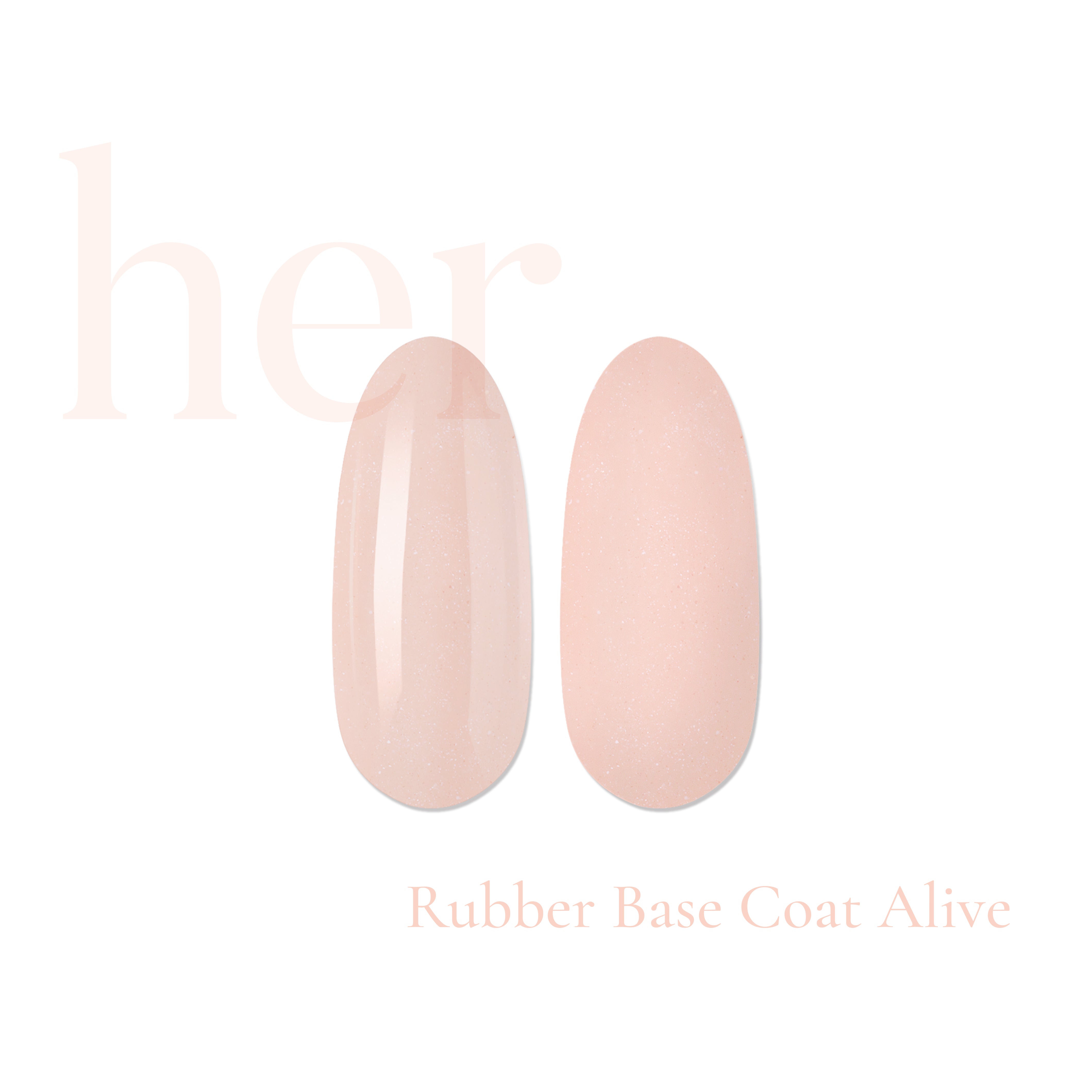 Rubber Base Coat - Alive